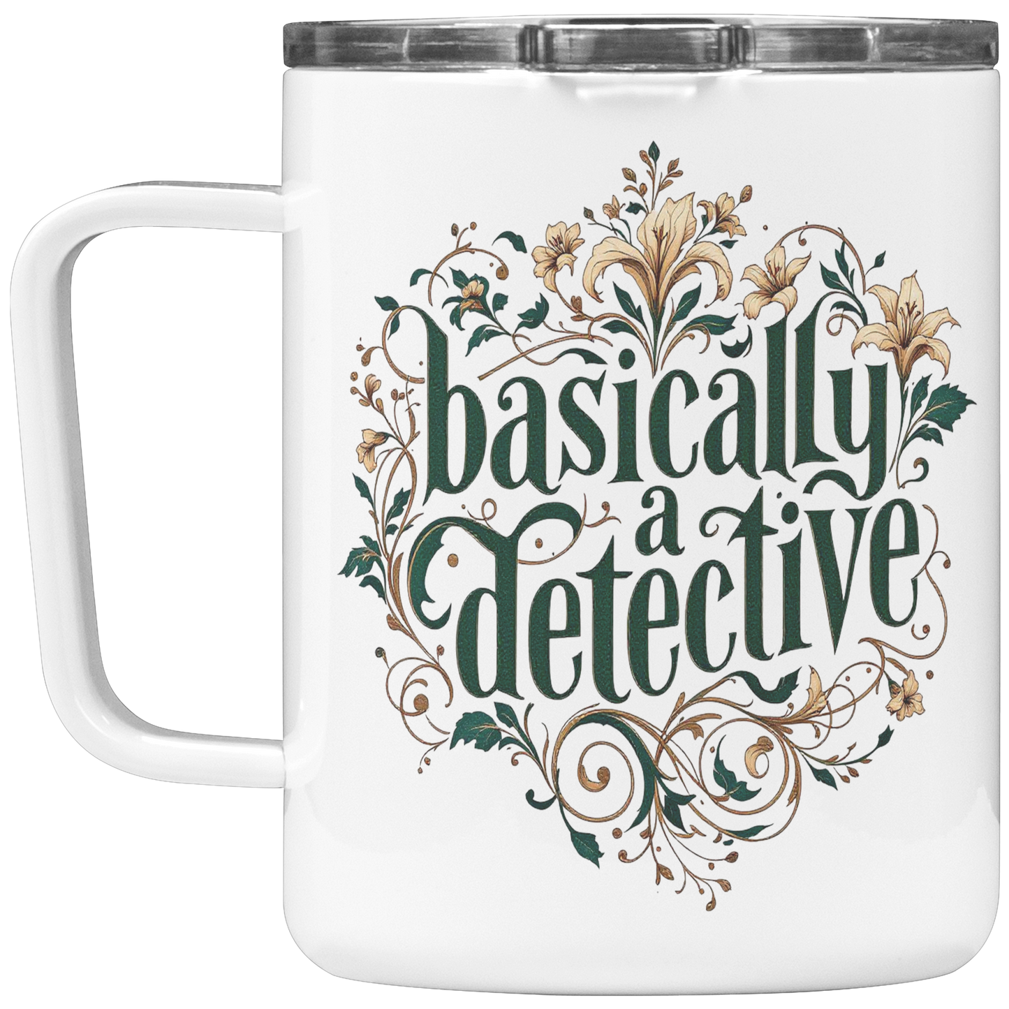 Basically_a_Detective_10_OZ_Insulated_Mu_Insulated_Mug_LH_Mockup.png_15373535