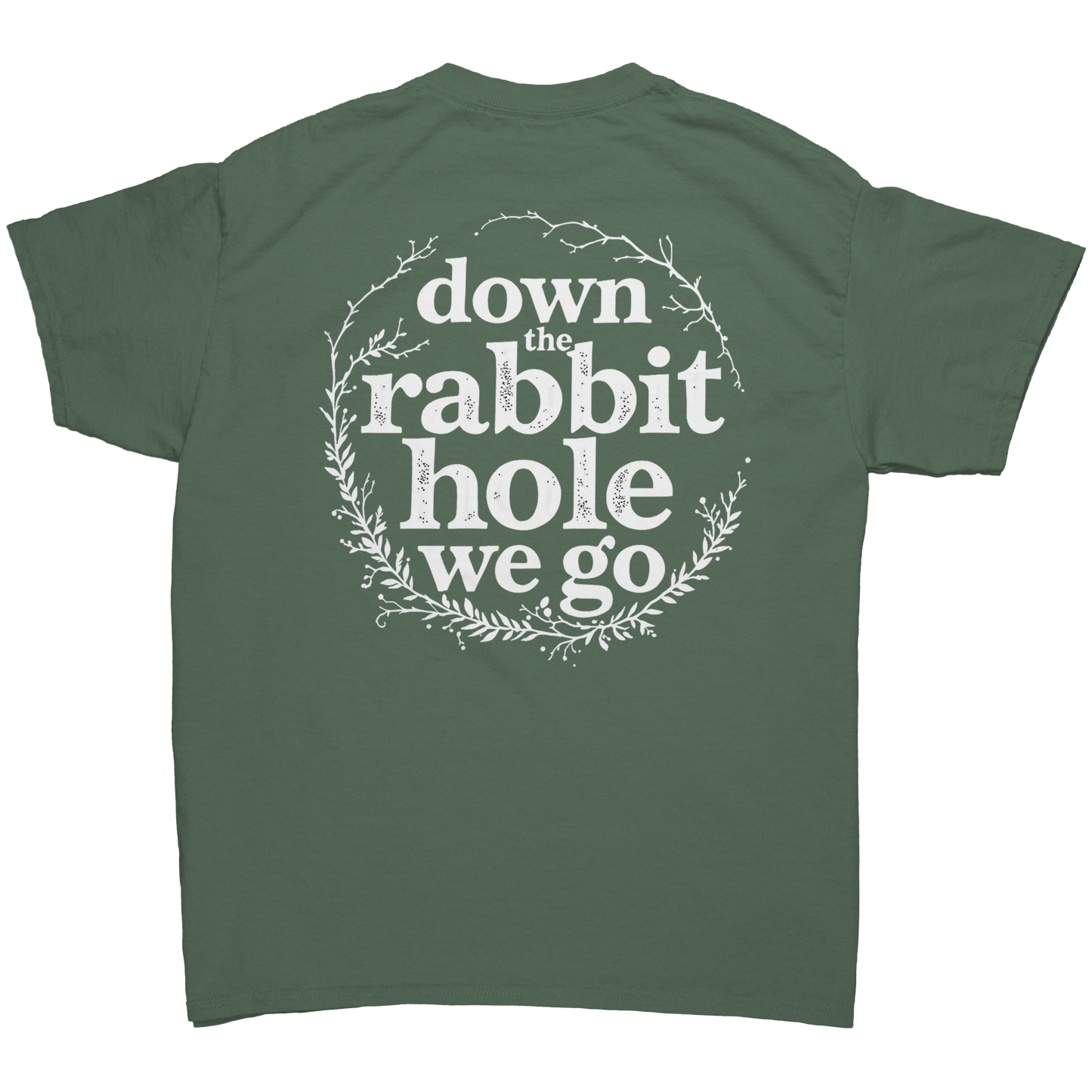 Down_the_Rabbit_Hole_Unisex_T-shirt_Dark_Military_Green_Back_Mockup.png_15979728