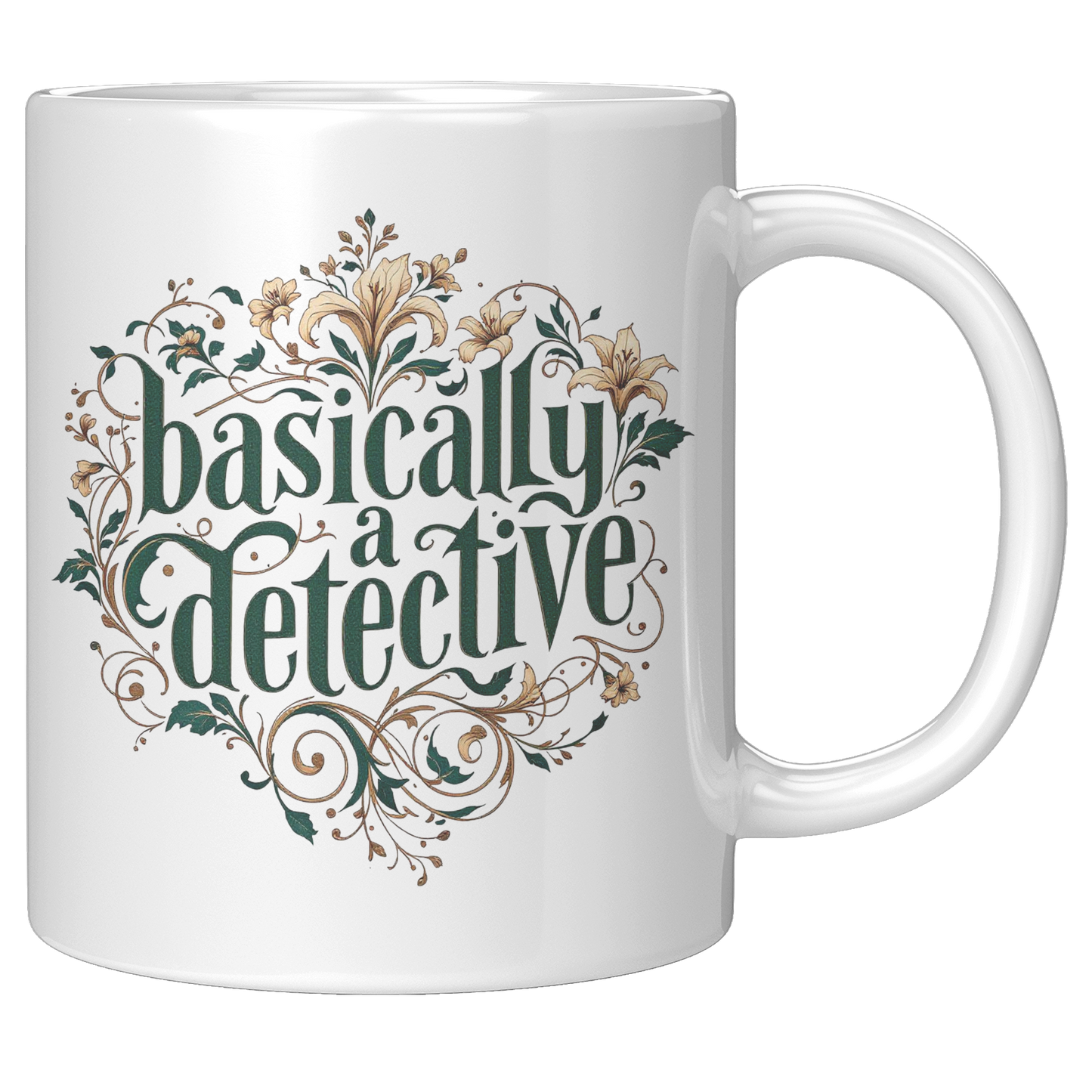 Basically_A_Detective_11_oz_Ceramic_Mug_11oz_White_RH_Mockup.png_15373567