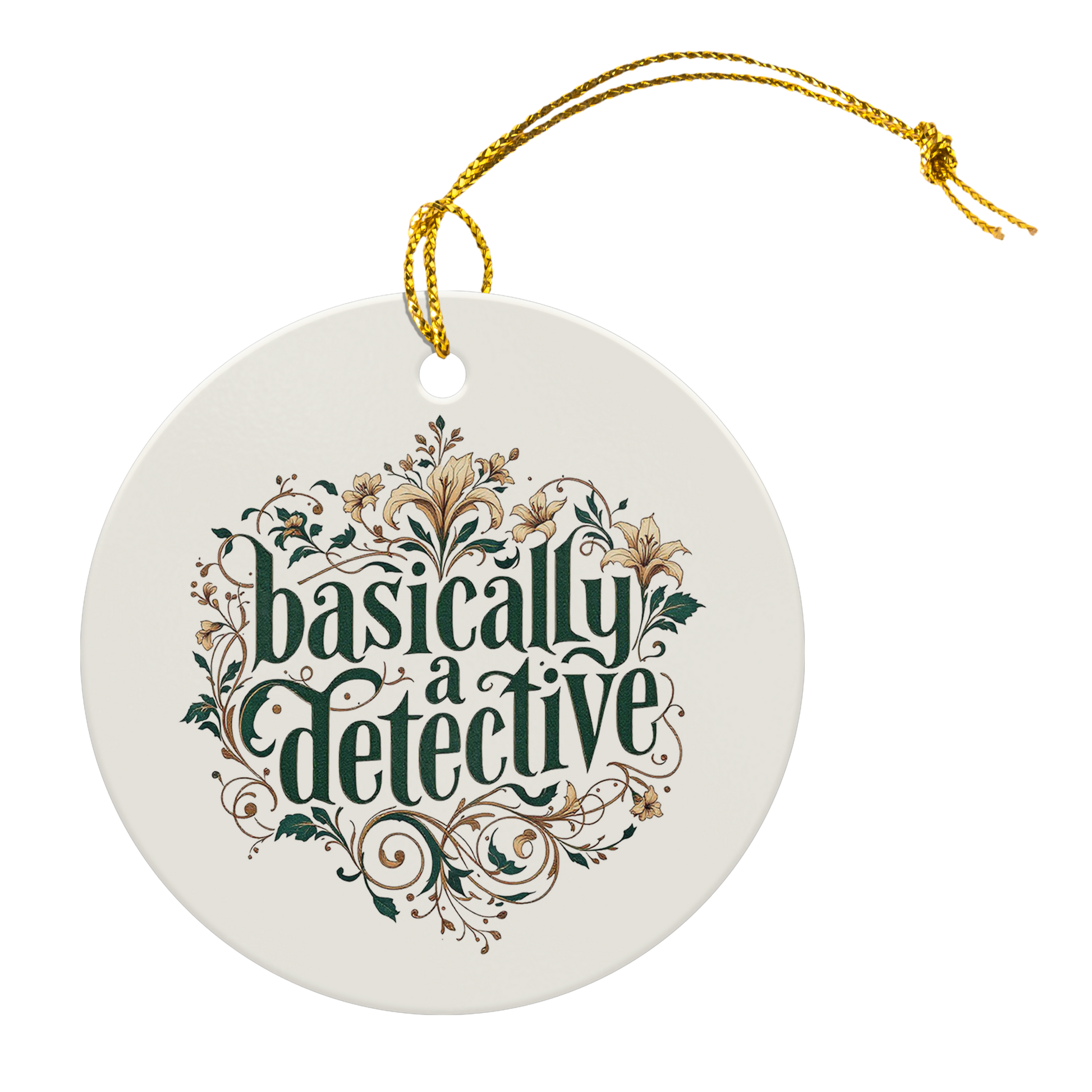 Basically_a_Detective_Round_Ceramic_Orna_Round_Main_Ribbon_Mockup.png_15373579