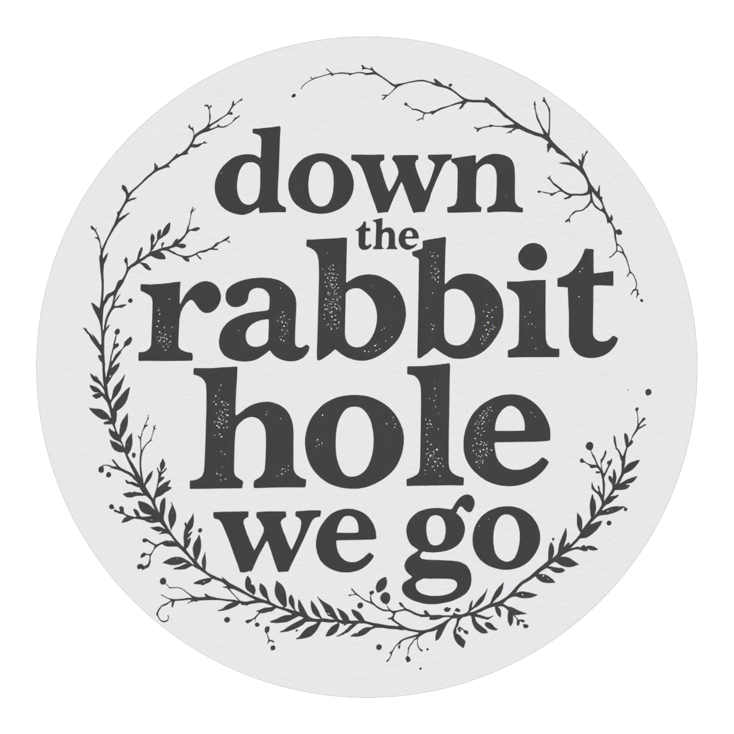 Down_the_Rabbit_Hole_Magnet_RoundCarMagnet_Flat_AS_Mockup.png_15373747