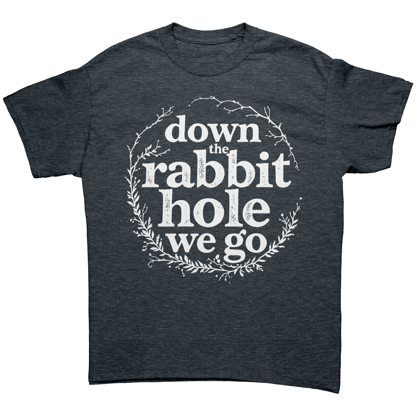 Down_the_Rabbit_Hole_Unisex_Tshirt_Dark_Heather_Mockup.png_15373669