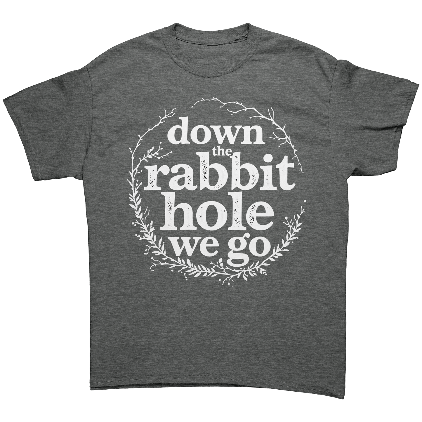 Down_the_Rabbit_Hole_Unisex_Tshirt_Graphite_Heather_Front_Mockup.png_15373672