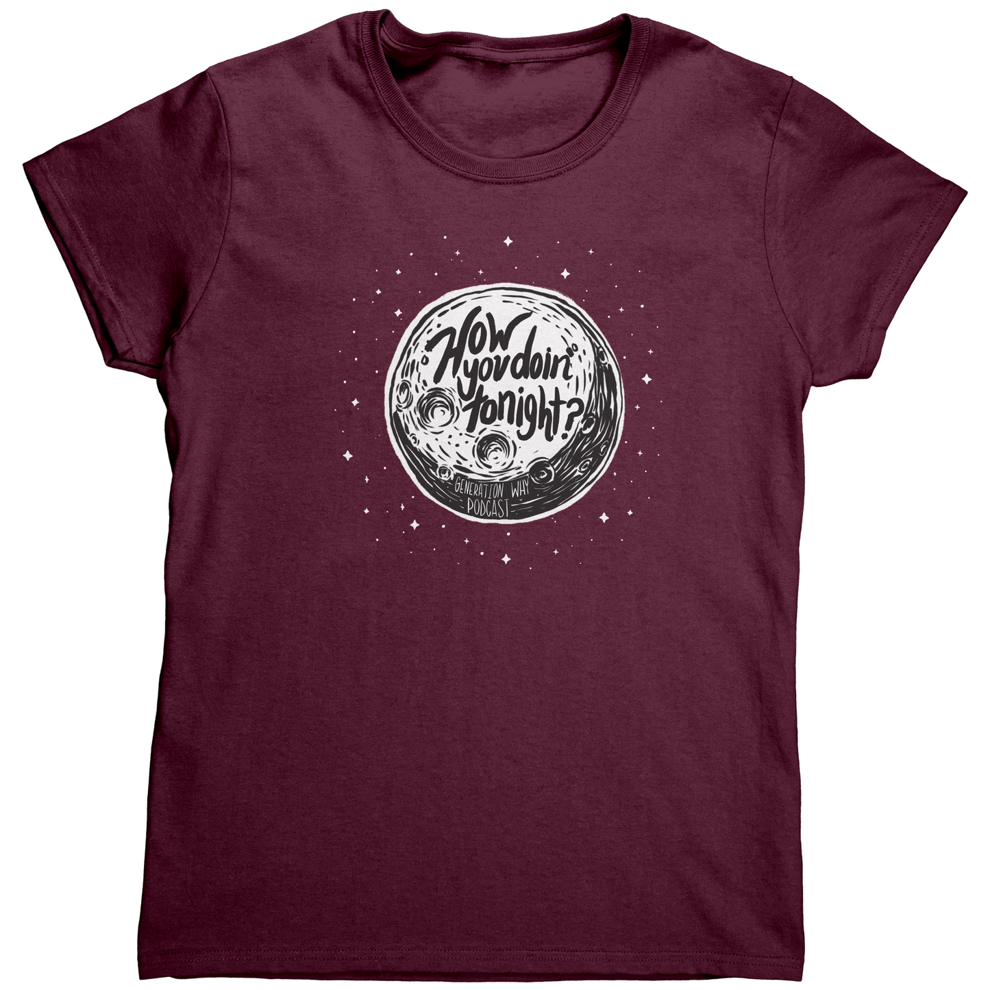 How_You_Doin_Moon_Womens_Tshirt_Maroon_Mockup.png_15671651