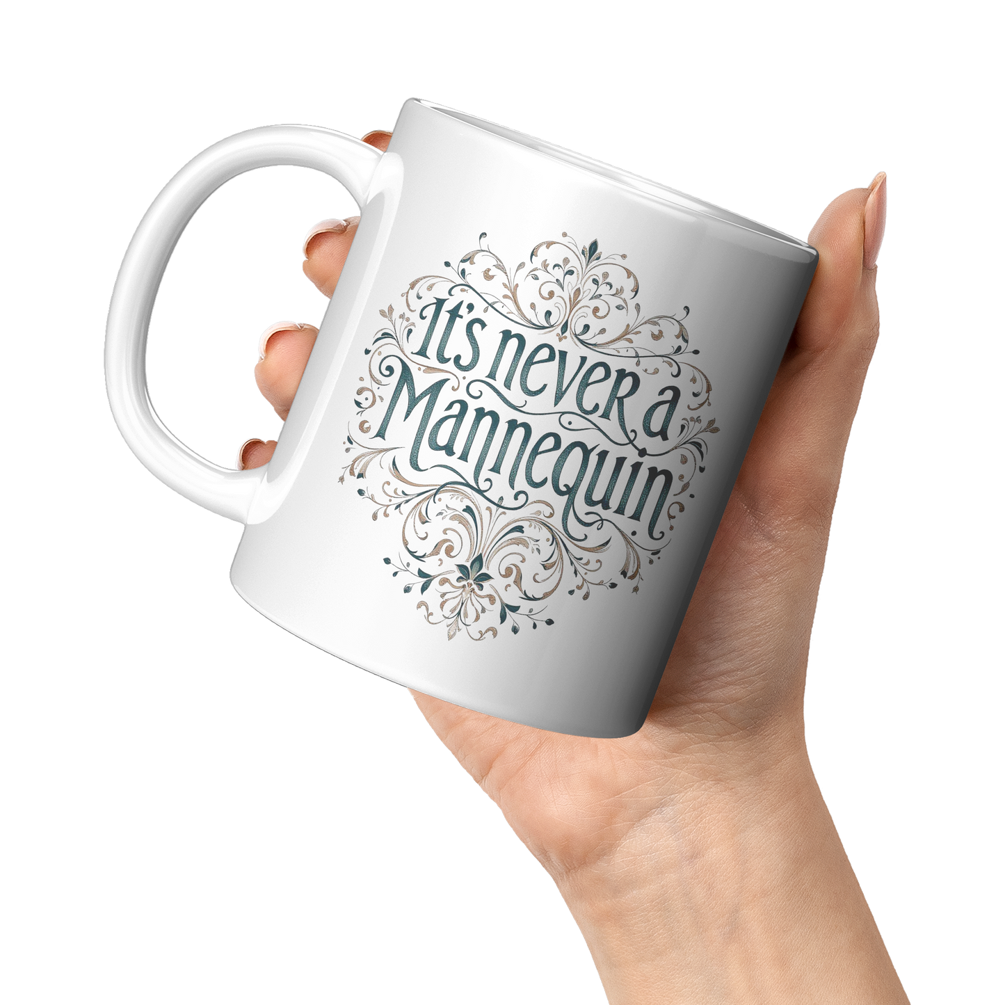 Its_Never_a_Mannequin_11oz_Mug_11oz_White_LH_Model_Mockup.png_15373633