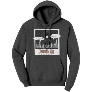 Zippered and Pullover Hoodies - Generation Why Podcast