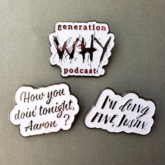 Generation Why Podcast Enamel Pin Set