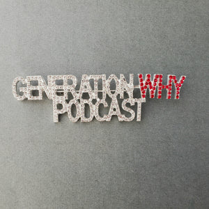 Generation Why Podcast Rhinestone Pin